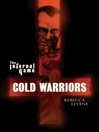 Cold Warriors (eBook): Infernal Game Series, Book 1